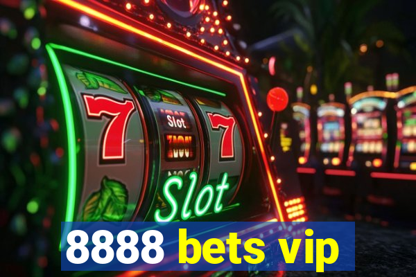 8888 bets vip